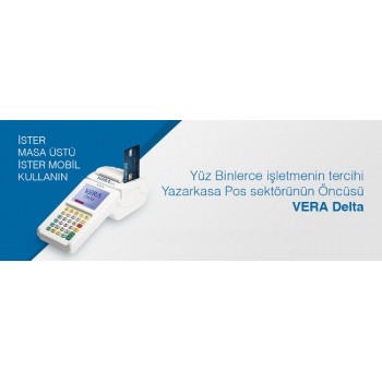 VERA DELTA YENİ NESİL YAZAR KASA - EFT POS